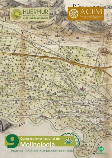 Imagen de portada del libro Ingenios tradicionales, recurso de futuro. 9.º Congreso Internacional de Molinología