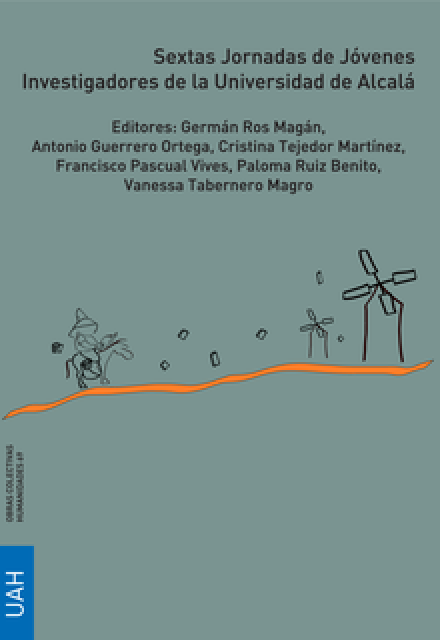 Imagen de portada del libro Sextas Jornadas de Jóvenes Investigadores de la Universidad de Alcalá. Humanidades y Ciencias Sociales