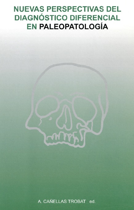 Imagen de portada del libro Nuevas perspectivas del diagnóstico diferencial en paleopatología