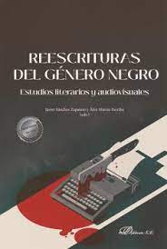 Imagen de portada del libro Reescrituras del género negro