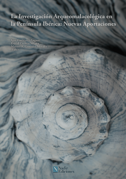 Imagen de portada del libro La investigación arqueomalacológica en la Península Ibérica