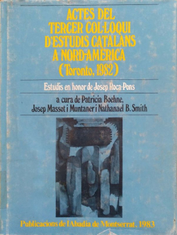 Imagen de portada del libro Actes del Tercer Col·loqui d'Estudis Catalans a Nord-America: Toronto, 1982