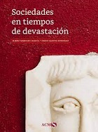 Imagen de portada del libro Sociedades en tiempos de devastación