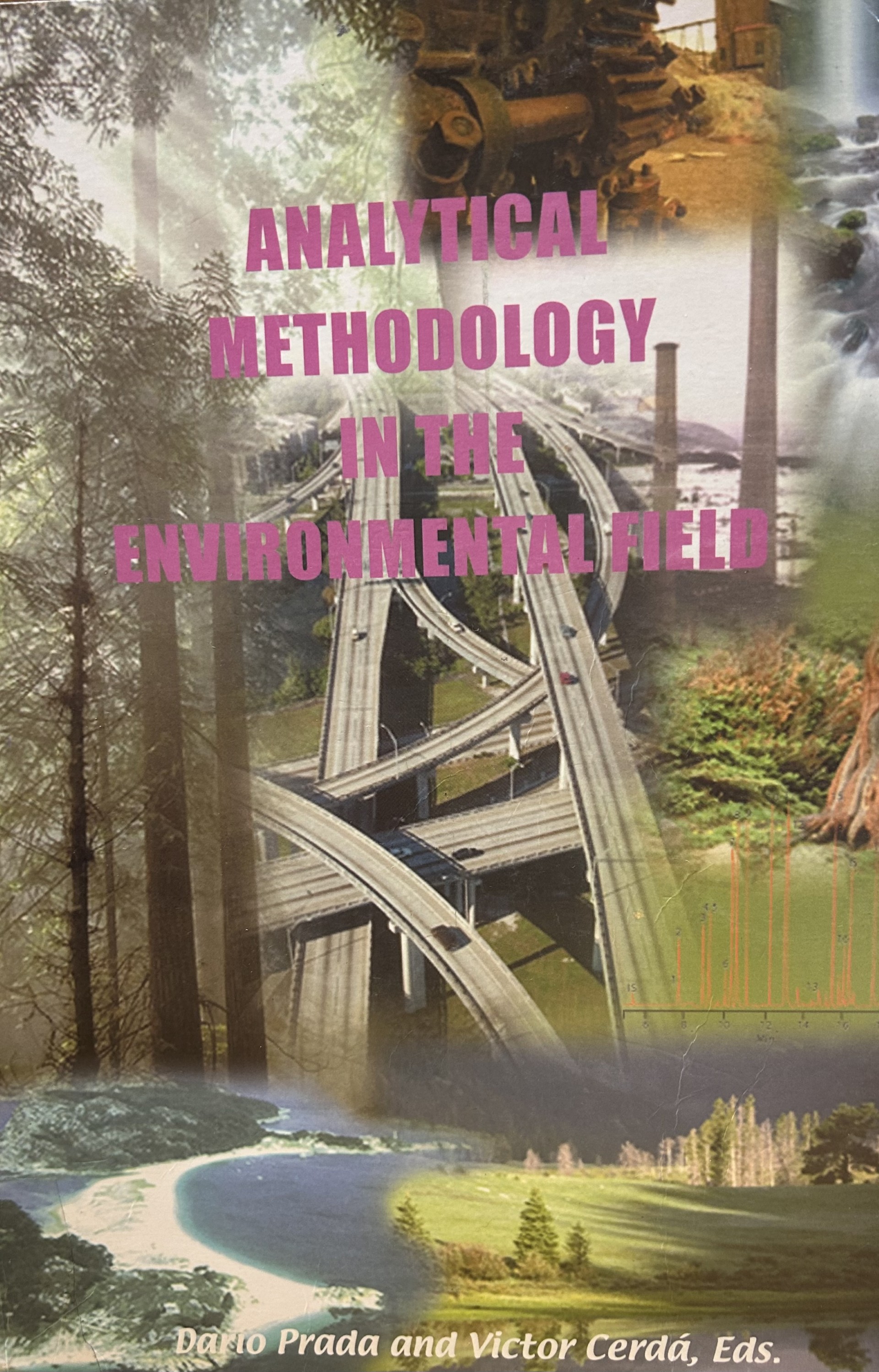 Imagen de portada del libro Analytical methodology in the environmental field