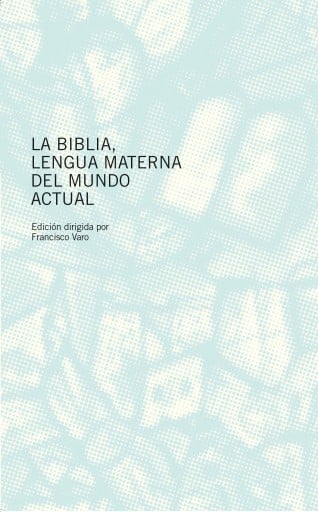 Imagen de portada del libro La Biblia, lengua materna del mundo actual