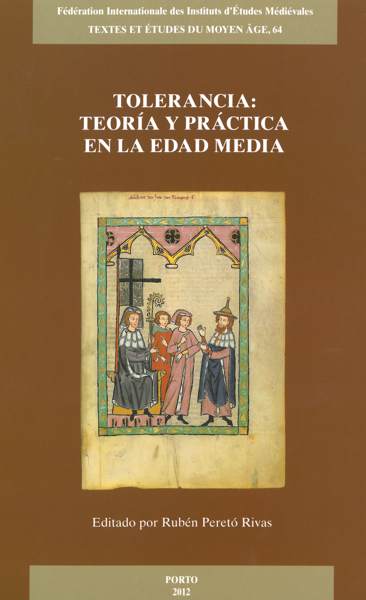 Imagen de portada del libro Tolerancia. Teoría y práctica en la Edad Media
