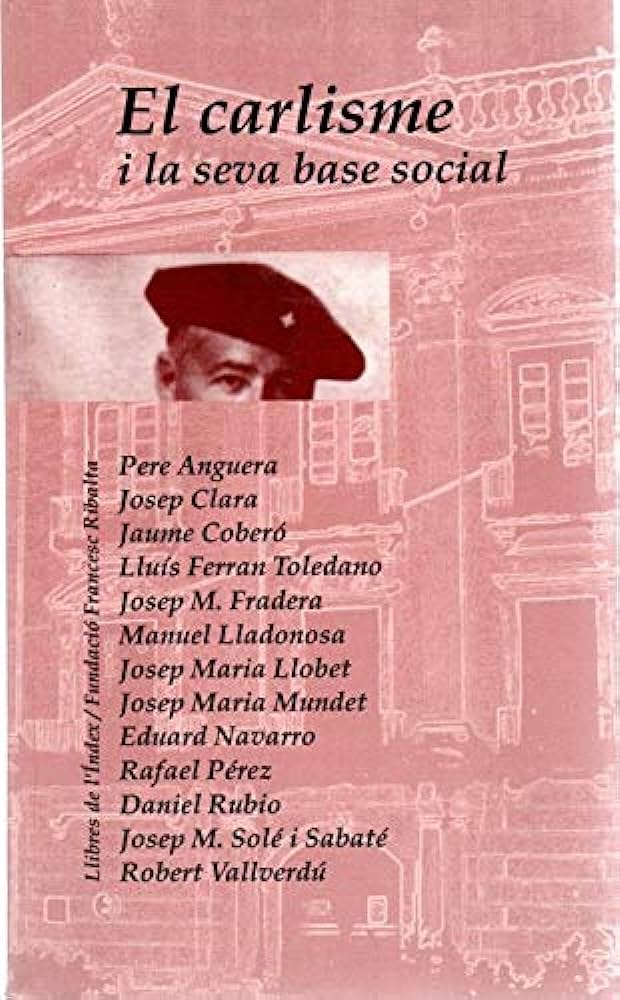 Imagen de portada del libro El carlisme i la seva base social