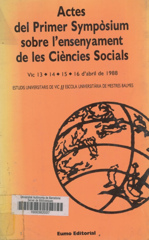 Imagen de portada del libro Actes del 1r Primer Sympòsium sobre l'Ensenyament de les Ciències Socials