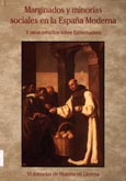 Imagen de portada del libro Marginados y minorías sociales en la España moderna y otros estudios sobre Extremadura