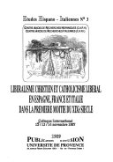 Imagen de portada del libro Libéralisme chrétien et catholicisme libéral en Espagne, France et Italie dans la première moitié du XIXe siècle