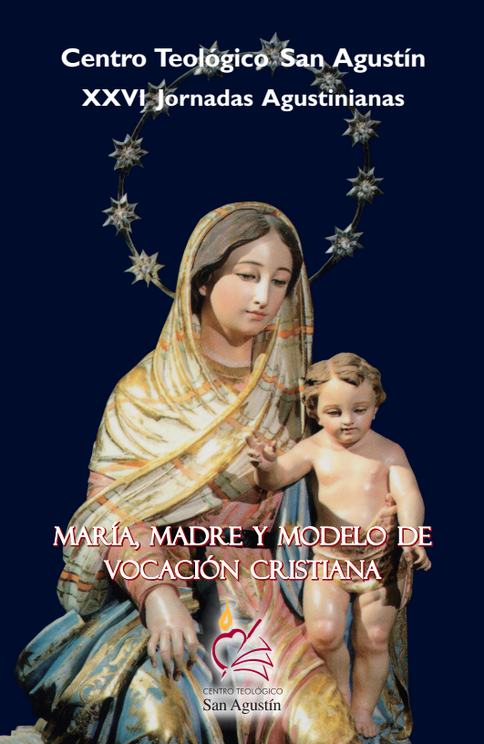 Imagen de portada del libro María, madre y modelo de vocación cristiana / XXVI Jornadas Agustinianas