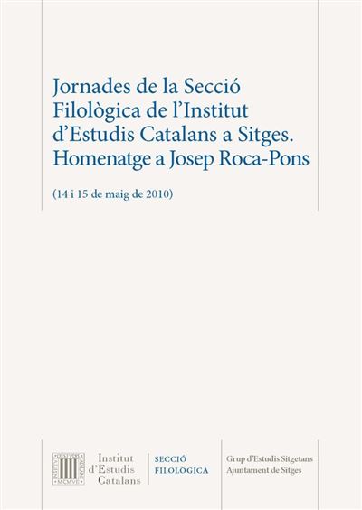 Imagen de portada del libro Jornades de la Secció Filològica de l'Institut d'Estudis Catalans a Sitges