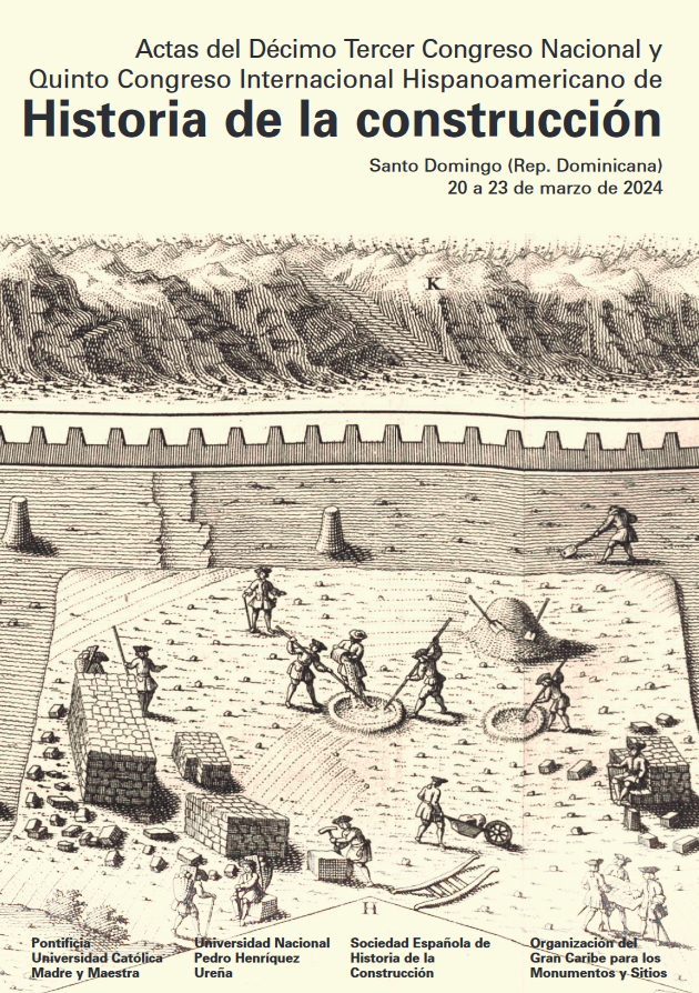 Imagen de portada del libro Actas del Décimo Tercer Congreso Nacional y Quinto Congreso Internacional Hispanoamericano de Historia de la Construcción. Santo Domingo, 20 - 23 marzo 2024