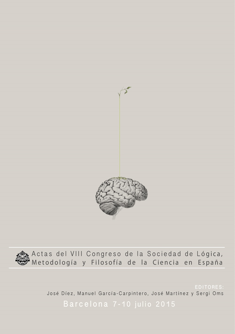 Imagen de portada del libro Actas del VIII Congreso de la Sociedad de Lógica, Metodología y Filosofía de la Ciencia en España