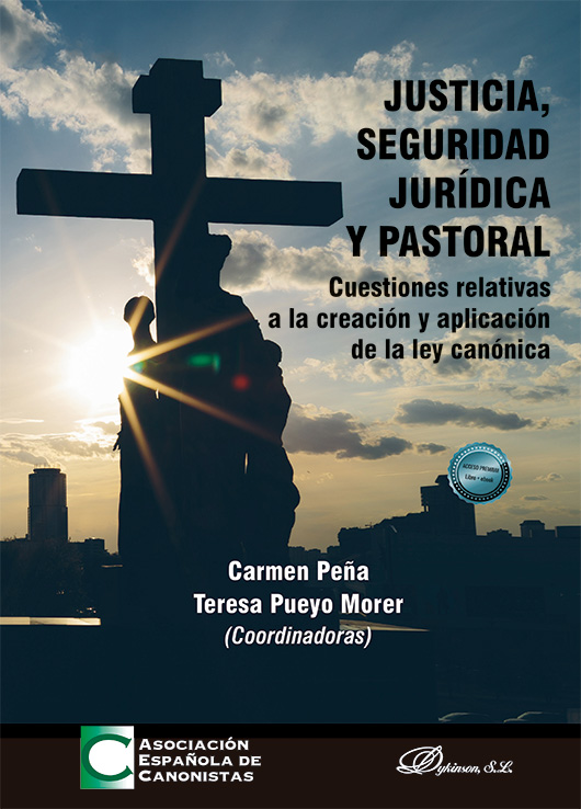 Imagen de portada del libro Justicia, seguridad jurídica y pastoral : cuestiones relativas a la creación y aplicación de la ley canónica
