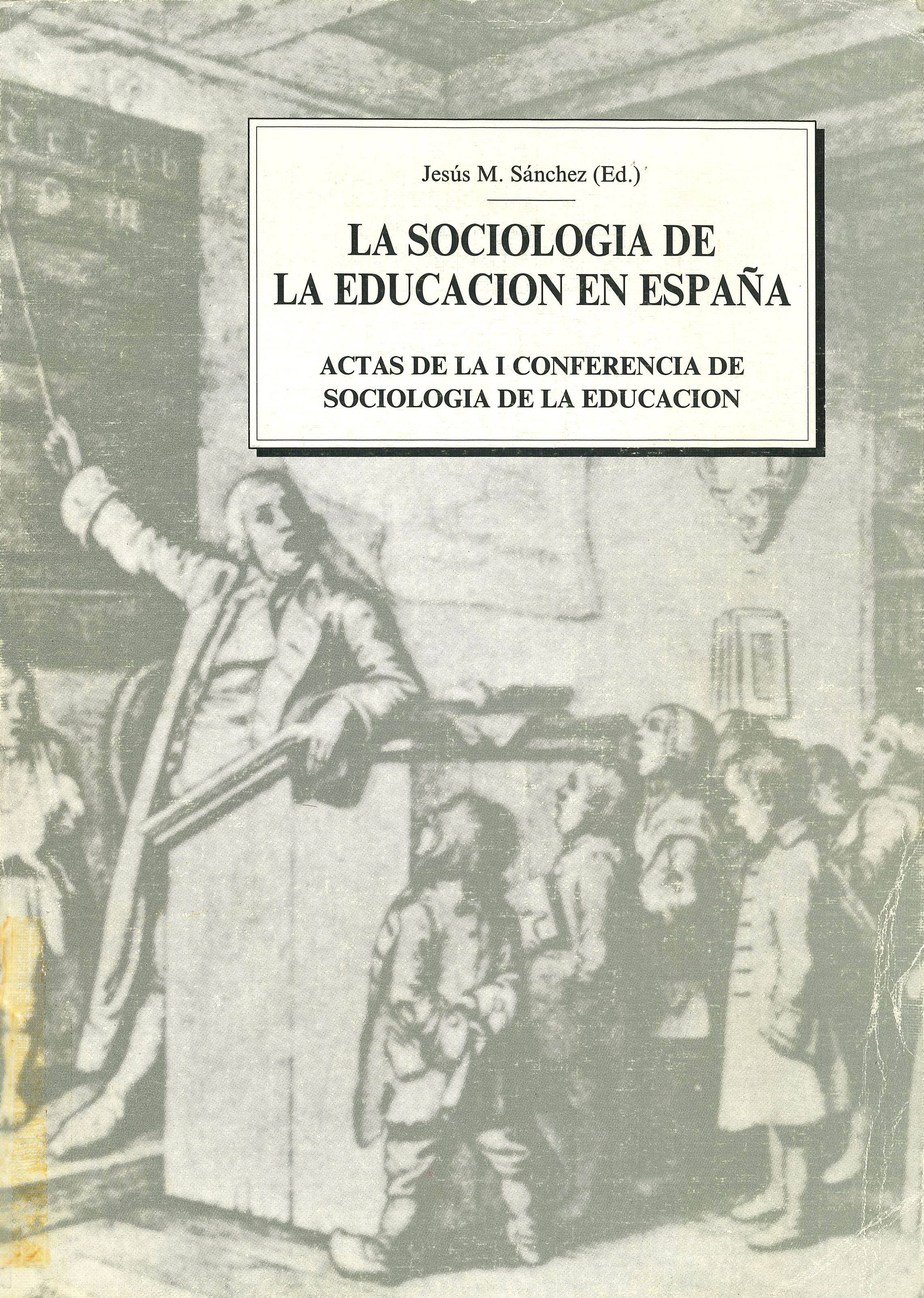 Imagen de portada del libro La sociología de la educación en España
